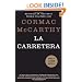 La carretera (Vintage Espanol) (Spanish Edition)