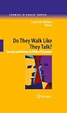 Do they walk like they talk? : speech and action in policy processes
