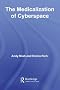 The Medicalization of Cyberspace