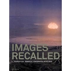 IMAGES RECALLED: Bilder auf Abruf - 3. Fotofestival Mannheim Ludwigshafen Heidelberg
