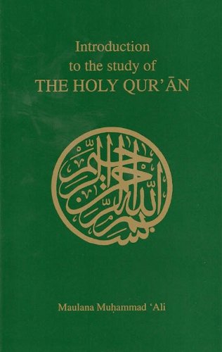 Introduction to the Study of the Holy Qur'an