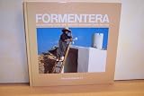 Formentera Presentacion Camilo Jose Cela (Gebundene Ausgabe) by Wijk Sijpko