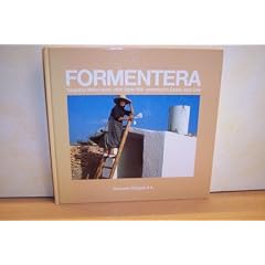 Formentera Presentacion Camilo Jose Cela (Gebundene Ausgabe) by Wijk Sijpko