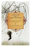 Language for a New Century: Contemporary Poetry from the Middle East, Asia, and Beyond [Paperback] [2008] 1 Ed. Tina Chang, Nathalie Handal, Ravi Shankar, Carolyn ForchÈ