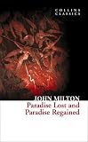 Collins Classics - Paradise Lost and Paradise Regained
