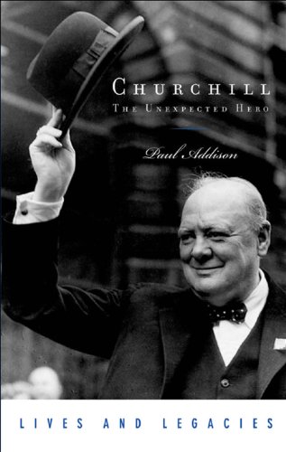 Churchill : The Unexpected Hero Churchill : The Unexpected Hero