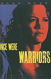 Once Were Warriors (Vintage International)