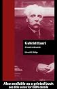 Gabriel Faure : A Guide to Research (Composer Resource Manuals)