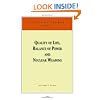 Quality of Life, Balance of Powers, and Nuclear Weapons (2011): A Statistical Yearbook for Statesmen and Citizens (Volume 4)