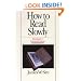 How to Read Slowly (Wheaton Literary)