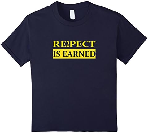 Kids Respect Is Earned Tshirt  10 Navy