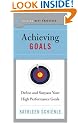 Best Practices: Achieving Goals: Define and Surpass Your High Performance Goals