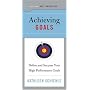 Best Practices: Achieving Goals: Define and Surpass Your High Performance Goals (Best Practices)