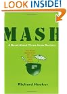 Mash: A Novel About Three Army Doctors