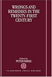 Wrongs and Remedies in the Twenty-First Century