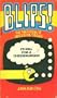 Blips!: The First Book of Video Game Funnies