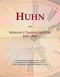 Huhn: Webster's Timeline History, 1643 - 2007