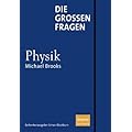 Die gro�en Fragen - Physik