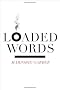 Loaded Words