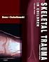 Skeletal Trauma in Children: Expert Consult: Online and Print (SKELETAL TRAUMA IN CHILDREN ( GREEN))