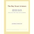 The Boy Scout Aviators (Webster's Spanish Thesaurus Edition) by George Durston