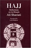Hajj: Reflection on Its Rituals