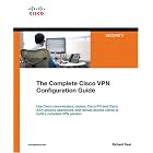 Click here to buy The Complete Cisco VPN Configuration Guide by Richard Deal.