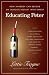 Book Educating Peter: How Anybody Can Become an (Almost) Instant Wine Expert