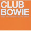 Club Bowie - Rare And Unreleased 12" Mixes