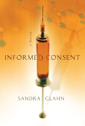 Informed Consent: A Novel