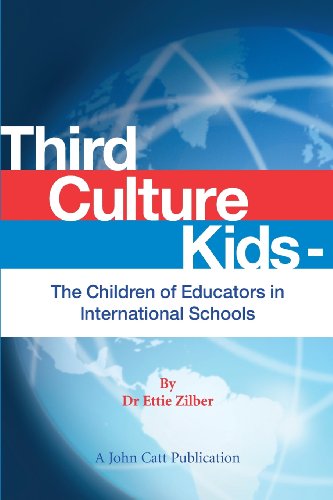 third culture kids the children of educators in international schools