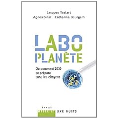 �Labo-plan�te�: Ou comment 2030 se pr�pare sans les citoyens