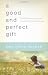 Good and Perfect Gift, A: Faith, Expectations, and a Little Girl Named Penny