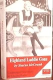 Highland Laddie Gone, By Sharyn McCrumb, Unabridged 5 Audio Cassettes, 6.25 Hours, Narrated By Davina Porter