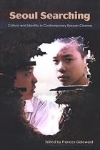 Seoul Searching (SUNY Series, Horizons of Cinema)