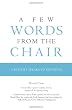 A Few Words from the Chair: A Patient Speaks to Dentists