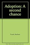 Adoption : a second chance