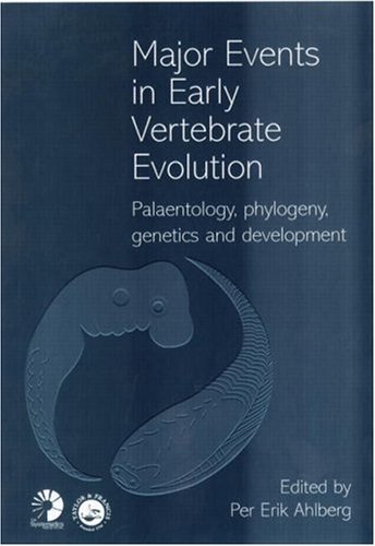 Major Events In Early Vertebrate Evolution: 61 (Systematics Association Special Volumes)