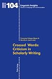 Crossed words : criticism in scholarly writing