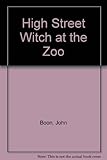 High Street witch at the zoo