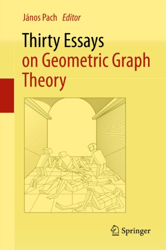 Thirty Essays on Geometric Graph Theory (Algorithms and Combinatorics)