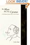 Man Who Was Cyrano: A Life of Edmond Rostand, Creator of Cyrano De Bergerac