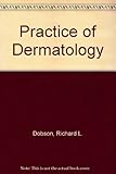 The practice of dermatology
