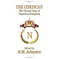 THE CORSICAN: The Virtual Diary of Napoleon Bonaparte