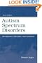 Autism Spectrum Disorders: Identification, Education, and Treatment