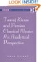 Touraj Kiaras and Persian Classical Music: An Analytical Perspective (Soas Musicology Series)
