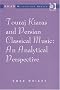 Touraj Kiaras and Persian Classical Music: An Analytical Perspective (SOAS Musicology Series)