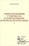 L'instruction budg�taire et comptable M14 et la geston financi�re de petites collectivit�s