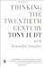 Thinking the Twentieth Century
