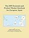 The 2009 Economic and Product Market Databook for Zaragoza, Spain